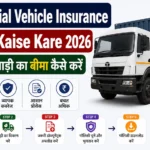 Commercial Vehicle Insurance Online Kaise Kare 2026